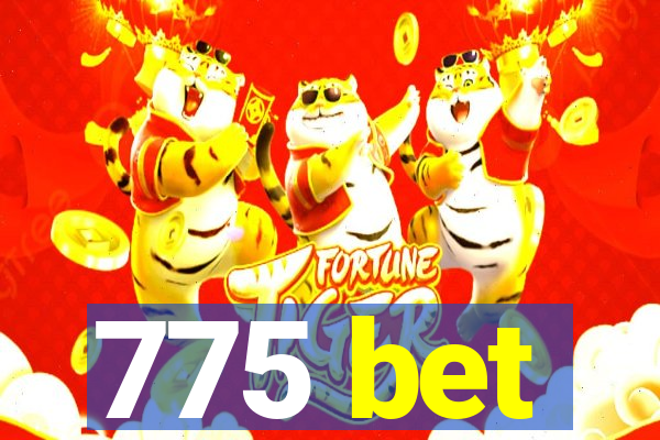 775 bet